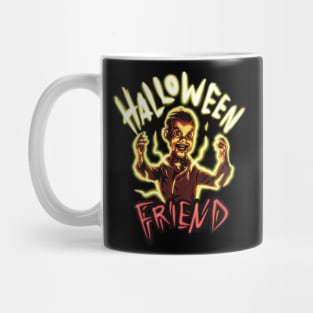 Just your Halloween Friend Mug